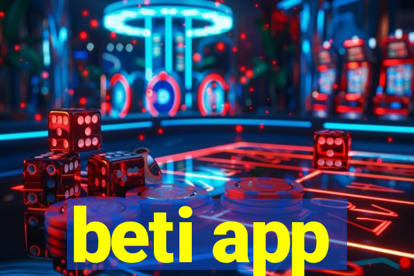 beti app